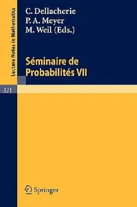 Buy Séminaire de Probabilités VII (English, C. Dellacherie | P. a. Meyer | M. Weil) — BookShops.in