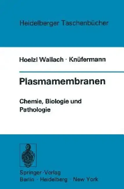 Plasmamembranen (English, Donald F. Hoelzl Wallach | Hubertus Gerhard Knüfermann)
