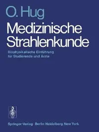 Buy Medizinische Strahlenkunde (English, O. Hug) — BookShops.in