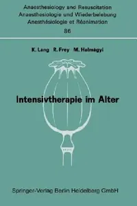Buy Intensivtherapie Im Alter (English, K. Lang | R. Frey | M. Halmagyi) — BookShops.in