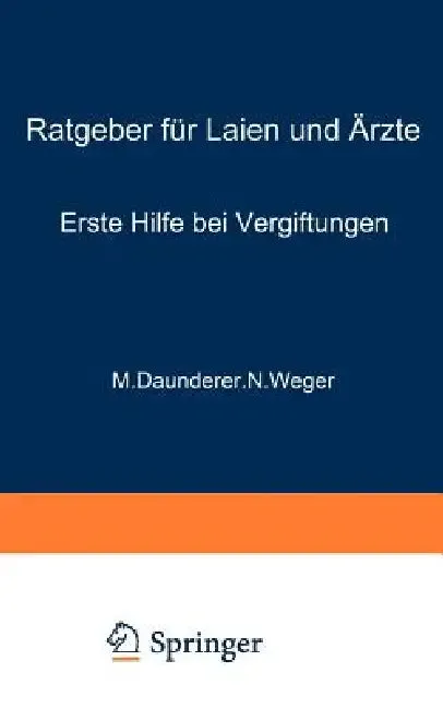 Erste Hilfe Bei Vergiftungen (English, M. Daunderer | N. Weger)