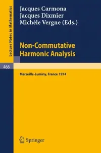 Buy Non-Commutative Harmonic Analysis (English, J. Carmona | J. Dixmier | M. Vergne) — BookShops.in