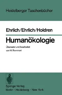 Buy Humanökologie (English, P. R. Ehrlich | H. Remmert | H. Remmert) — BookShops.in