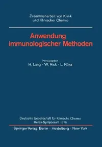 Buy Anwendung Immunologischer Methoden (English, Hermann Lang | W. Rick | L. Roka) — BookShops.in