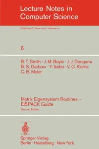 Buy Matrix Eigensystem Routines - Eispack Guide (English, B. T. Smith | J. M. Boyle | J. J. Dongarra) — BookShops.in