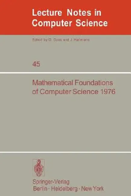 Mathematical Foundations of Computer Science 1976 | by A. Mazurkiewicz | Springer | by A. Mazurkiewicz | Springer | by A. Mazurkiewicz | Springer | by A. Mazurkiewicz | Springer | by A. Mazurkiewicz | Springer | by A. Mazurkiewicz | Springer | by A. Mazurkiewicz | Springer | by A. Mazurkiewicz | Springer | by A. Mazurkiewicz | Springer | by A. Mazurkiewicz | Springer | by A. Mazurkiewicz | Springer | by A. Mazurkiewicz | Springer | by A. Mazurkiewicz | Springer | by A. Mazurkiewicz | Springer |