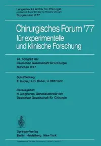 Buy Chirurgisches Forum '77 Für Experimentelle Und Klinische Forschung (English, F. Linder | H. Junghanns | H. -D Röher) — BookShops.in
