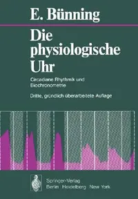 Buy Die Physiologische Uhr (English, E. Bünning) — BookShops.in