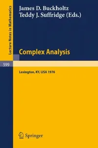 Buy Complex Analysis. Kentucky 1976 (English, J. D. Buckholtz | T. J. Suffridge) — BookShops.in