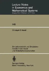 Buy Simulationstechnik Und Simulationsmodelle in Den Sozial- Und Wirtschaftswissenschaften (English, C. E. Mandl) — BookShops.in