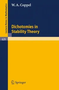 Buy Dichotomies in Stability Theory (English, W. A. Coppel) — BookShops.in