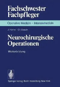 Buy Neurochirurgische Operationen (English, J. Hamer | K. Junghanns | C. Dosch) — BookShops.in