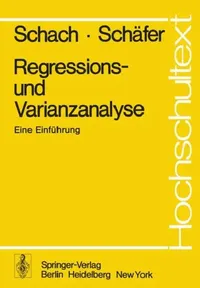 Buy Regressions- Und Varianzanalyse (English, S. Schach | T. Schäfer) — BookShops.in