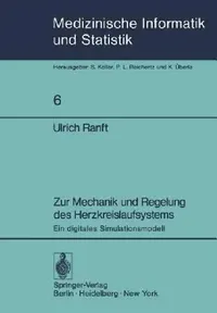 Buy Zur Mechanik Und Regelung Des Herzkreislaufsystems (English, Ulrich Ranft) — BookShops.in