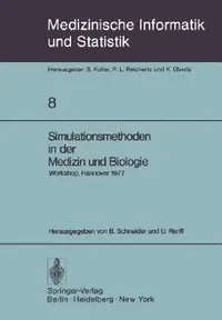 Buy Simulationsmethoden in Der Medizin Und Biologie (English, B. Schneider | U. Ranft) — BookShops.in