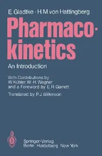 Buy Pharmacokinetics (English, Erich Gladtke | E. R. Garret | W. Kübler) — BookShops.in