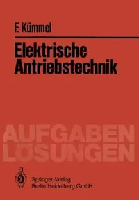 Buy Elektrische Antriebstechnik (English, Fritz Kümmel) — BookShops.in