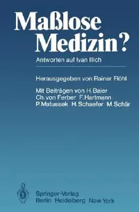 Buy Maßlose Medizin? (English, R. Flöhl | H. Baier | C. V. Ferber) — BookShops.in