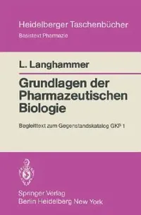 Buy Grundlagen Der Pharmazeutischen Biologie (English, Liselotte Langhammer) — BookShops.in