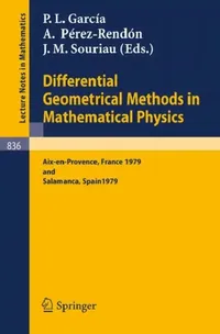 Buy Differential Geometrical Methods in Mathematical Physics (English, P. L. Garcia | A. Perez-Rendon | J. M. Souriau) — BookShops.in