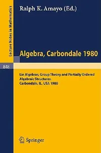 Buy Algebra. Carbondale 1980. (English, Ralph K. Amayo) — BookShops.in
