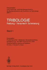 Buy Tribologie Reibung - Verschleiß - Schmierung (English, W. Bunk | J. Hansen | M. Geyer) — BookShops.in