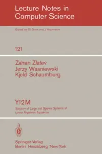 Buy Y12m Solution of Large and Sparse Systems of Linear Algebraic Equations (English, Z. Zlatev | J. Wasniewski | K. Schaumburg) — BookShops.in