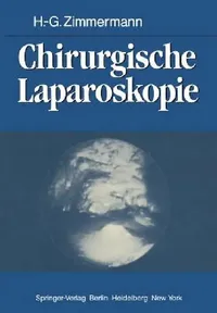 Buy Chirurgische Laparoskopie (English, H. -G Zimmermann) — BookShops.in