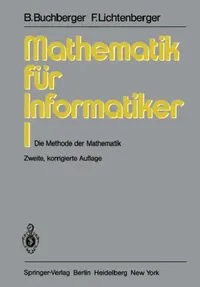 Buy Mathematik Für Informatiker I (English, Bruno Buchberger | F. Lichtenberger) — BookShops.in