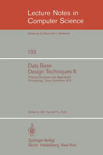 Data Base Design Techniques II (English, S. B. Yao | T. L. Kunii)