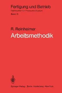 Buy Arbeitsmethodik by R. Reinheimer | Springer | English Paperback | Sciences, Technology & Medicine — BookShops.in