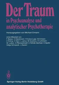 Buy Der Traum in Psychoanalyse Und Analytischer Psychotherapie (English, F. Beese | M. Ermann) — BookShops.in