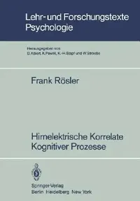 Buy Hirnelektrische Korrelate Kognitiver Prozesse (English, Frank Rösler) — BookShops.in