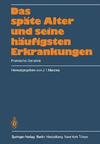 Buy Das Späte Alter Und Seine Häufigsten Erkrankungen (English, J. T. Marcea | M. Bergener | P. Altmeyer) — BookShops.in
