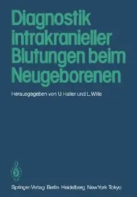 Buy Diagnostik Intrakranieller Blutungen Beim Neugeborenen (English, U. Haller | L. Wille) — BookShops.in