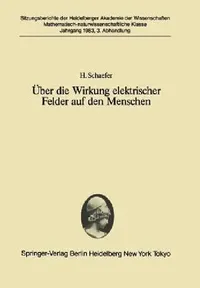 Buy Über Die Wirkung Elektrischer Felder Auf Den Menschen (English, H. Schaefer) — BookShops.in