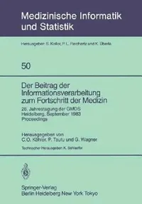Buy Der Beitrag Der Informationsverarbeitung Zum Fortschritt Der Medizin (English, C. O. Köhler | P. Tautu | G. Wagner) — BookShops.in