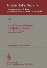 Buy Architektur Und Betrieb Von Rechensystemen (English, H. Wettstein) — BookShops.in