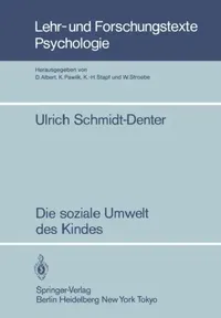 Buy Die Soziale Umwelt Des Kindes (English, U. Schmidt-Denter) — BookShops.in
