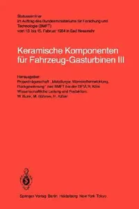 Buy Keramische Komponenten Für Fahrzeug-Gasturbinen III (English, W. Bunk | H. Kissler | M. Böhmer) — BookShops.in