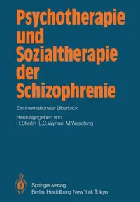 Buy Psychotherapie Und Sozialtherapie Der Schizophrenie (English, H. Stierlin | Ulrike Bauer | L. C. Wynne) — BookShops.in