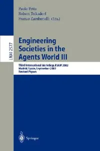 Buy Engineering Societies in the Agents World III (English, Paolo Petta | Robert Tolksdorf | Franco Zambonelli) — BookShops.in