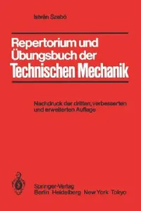 Buy Repertorium Und Übungsbuch Der Technischen Mechanik (English, Istvan Szabo) — BookShops.in