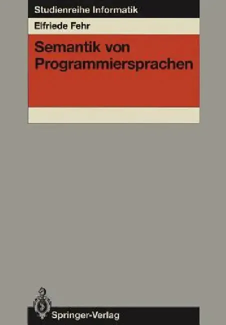 Semantik Von Programmiersprachen (English, Elfriede Fehr)