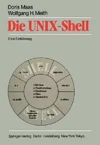 Buy Die Unix-Shell (English, Doris Maas | Wolfgang H. Meith) — BookShops.in