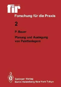 Buy Planung Und Auslegung Von Palettenlagern (English, Peter Bauer) — BookShops.in