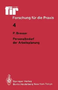 Buy Personalbedarf Der Arbeitsplanung (English, Peter Bresser) — BookShops.in