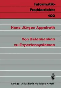Buy Von Datenbanken Zu Expertensystemen (English, Hans-Jürgen Appelrath) — BookShops.in