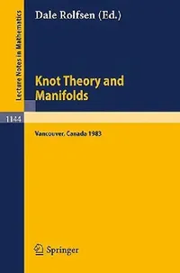 Buy Knot Theory and Manifolds (English, Dale Rolfsen) — BookShops.in