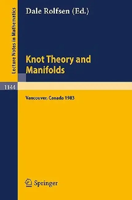 Knot Theory and Manifolds (English, Dale Rolfsen)